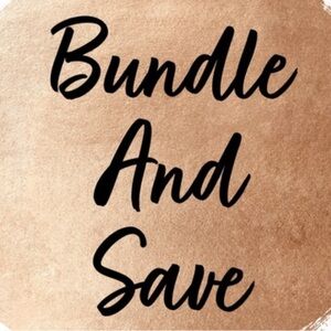 Bundle & Save!!!
